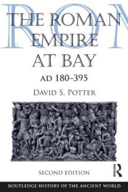David Potter - The Roman Empire at Bay, AD 180-395 - 9780415840552 - V9780415840552