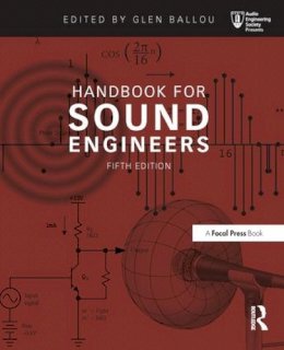 Glen Ballou - Handbook for Sound Engineers - 9780415842938 - V9780415842938
