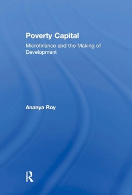 Ananya Roy - Poverty Capital - 9780415876728 - V9780415876728