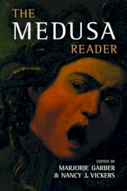 Marjorie Garber (Ed.) - The Medusa Reader - 9780415900997 - V9780415900997
