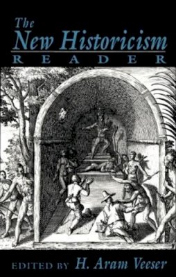 Harold Veeser - The New Historicism Reader - 9780415907828 - V9780415907828