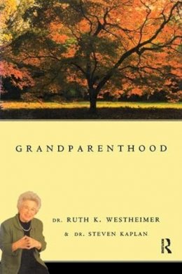 . Ruth Westheimer - Grandparenthood - 9780415919487 - KRS0003967