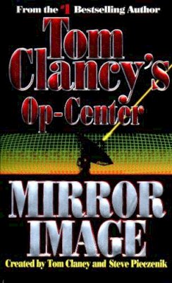 Tom Clancy - Mirror Image (Tom Clancy's Op Center) - 9780425150146 - KNH0008112