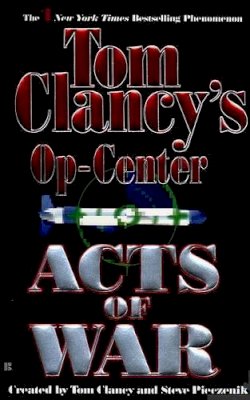 Tom Clancy - Ops Center: Acts of War (Tom Clancy's Op Center) - 9780425156018 - KST0032717