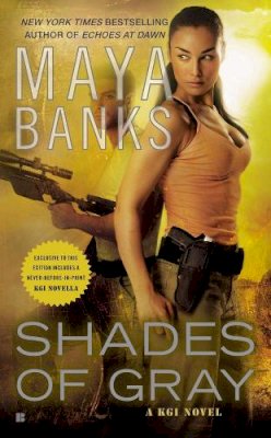 Maya Banks - Shades Of Gray: A KGI Novel - 9780425251126 - V9780425251126