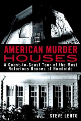 Steve Lehto - American Murder Houses - 9780425262511 - V9780425262511 Steve Lehto - American Murder Houses - 9780425262511 - V9780425262511