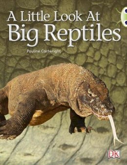 Pauline Cartwright - A Look at Reptiles (Blue B) NF 6-pack (BUG CLUB) - 9780433013945 - V9780433013945