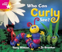  - Rigby Star Guided Reception: Pink Level: Who Can Curly See? Pupil Book (Single) - 9780433026464 - V9780433026464
