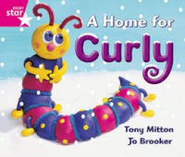  - Rigby Star Guided Reception: Red Level: A Home for Curly Pupil Book (Single) - 9780433026525 - V9780433026525