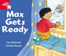  - Rigby Star Guided Reception: Red Level: Max Gets Ready Pupil Book (Single) - 9780433026617 - V9780433026617