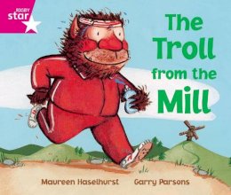 Not Available (Na) - Rigby Star Phonic Opportunity Readers Pink: The Troll from the Mill - 9780433028109 - V9780433028109