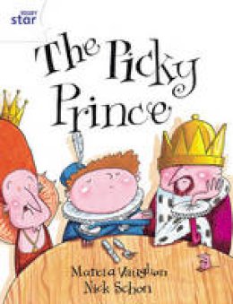  - Rigby Star Guided 2 White Level: The Picky Prince Pupil Book (Single) - 9780433028987 - V9780433028987