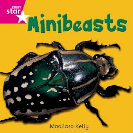 Not Available (Na) - Rigby Star Independent Pink Reader 2 Minibeasts - 9780433029410 - V9780433029410