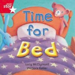  - Rigby Star Independent Red Reader 3: Time for Bed - 9780433029687 - V9780433029687