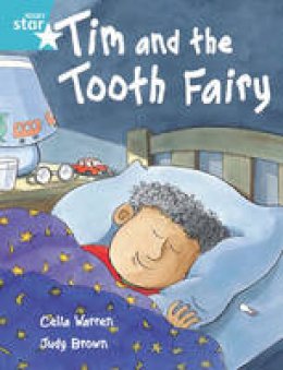 Celia Warren - Rigby Star Independent Turquoise Reader 2: Tim and the Tooth Fairy - 9780433030393 - V9780433030393