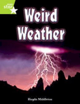 Paperback - Rigby Star Independent Year 2 Lime Non Fiction: Weird Weather Single - 9780433034704 - V9780433034704