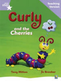  - Rigby Star Guided Reading Lilac Level: Curly and the Cherries Teaching Version - 9780433046530 - V9780433046530