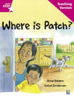  - Rigby Star Guided Reading Pink Level: Where is Patch? Teaching Version - 9780433046615 - V9780433046615