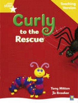 Roger Hargreaves - Rigby Star Guided Reading Yellow Level: Curly to the Rescue Teaching Version - 9780433047971 - V9780433047971