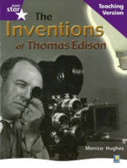  - Rigby Star Non-fiction Guided Reading Purple Level: The Inventions of Thomas Edison Teaching Version - 9780433047995 - V9780433047995