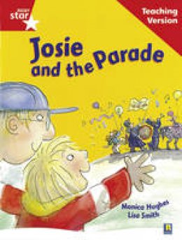  - Rigby Star Guided Reading Red Level: Josie and the Parade Teaching Version - 9780433048541 - V9780433048541