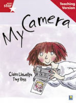  - Rigby Star Guided Reading Red Level: My Camera Teaching Version - 9780433048572 - V9780433048572