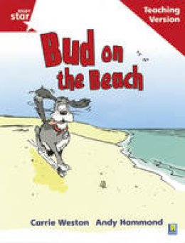  - Rigby Star Phonic Guided Reading Red Level: Bud on the Beach Teaching Version - 9780433048671 - V9780433048671