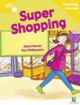  - Rigby Star Guided Reading Yellow Level: Super Shopping Teaching Version - 9780433049371 - V9780433049371