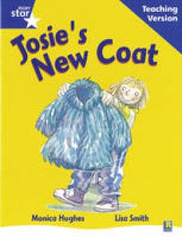  - Rigby Star Guided Reading Blue Level: Josie's New Coat Teaching Version - 9780433049524 - V9780433049524