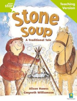 Roger Hargreaves - Rigby Star Guided Reading Green Level: Stone Soup Teaching Version - 9780433049685 - V9780433049685