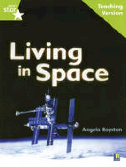  - Rigby Star Guided Lime Level: Living in Space Teaching Version - 9780433050438 - V9780433050438