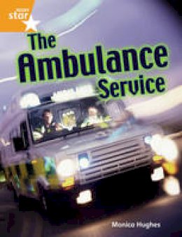  - Rigby Star Guided Quest Orange: The Ambulance Service Pupil Book Single - 9780433072423 - V9780433072423