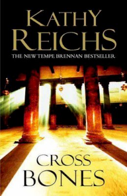 Kathy Reichs - Cross Bones - 9780434010417 - KRF0023624