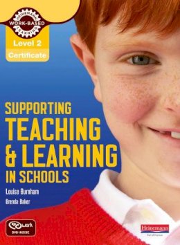 Louise Burnham - Level 2 Certificate Supporting Teaching and Learning in Schools Candidate Handbook - 9780435032036 - V9780435032036