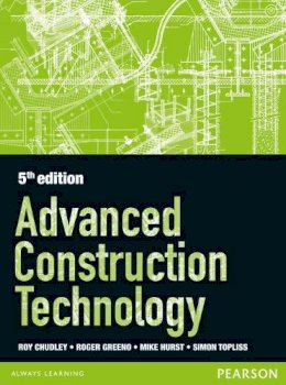 Greeno, Roger; Chudley, R.; Hurst, Mike; Topliss, Simon - Advanced Construction Technology - 9780435046835 - V9780435046835