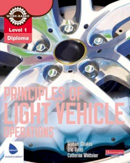 Graham Stoakes - Level 1 Principles of Light Vehicle Operations Candidate Handbook - 9780435048150 - V9780435048150