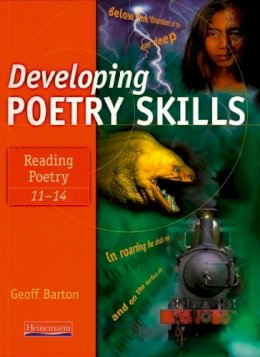 Geoff Barton - Developing Poetry Skills: Reading Poetry 11-14 - 9780435104122 - V9780435104122