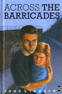 Joan Lingard - Across the Barricades - 9780435122034 - V9780435122034