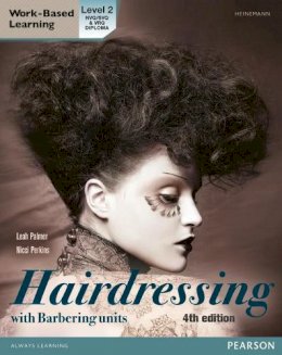Leah Palmer - L2 Diploma in Hairdressing Candidate Handbook (including barbering units) - 9780435126964 - V9780435126964