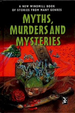 Louise Naylor - Myths, Murders and Mysteries - 9780435130411 - V9780435130411