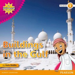 Kate Riddle - My Gulf World and Me Level 4 Non-fiction Reader: Buildings in the Gulf - 9780435135270 - V9780435135270 Kate Riddle - My Gulf World and Me Level 4 Non-fiction Reader: Buildings in the Gulf - 9780435135270 - V9780435135270