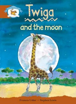 Roger Hargreaves - Literacy Edition Storyworlds Stage 7, Animal World, Twiga and the Moon - 9780435140946 - V9780435140946