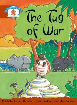 Roger Hargreaves - Literacy Edition Storyworlds Stage 7, Once Upon A Time World, The Tug of War - 9780435140984 - V9780435140984 Roger Hargreaves - Literacy Edition Storyworlds Stage 7, Once Upon A Time World, The Tug of War - 9780435140984 - V9780435140984