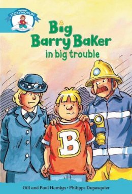 Roger Hargreaves - Literacy Edition Storyworlds Stage 9, Our World, Big Barry Baker in Big Trouble - 9780435141202 - V9780435141202