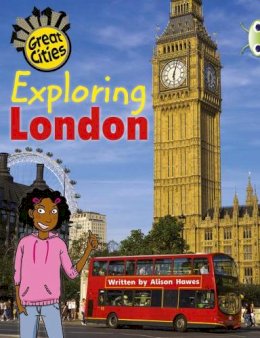 Alison Hawes - Bug Club Independent Non Fiction Year Two Orange A Exploring London - 9780435144326 - V9780435144326