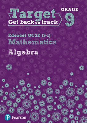 Diane Oliver - Target Grade 9 Edexcel GCSE (9-1) Mathematics Algebra Workbook (Intervention Maths) - 9780435183370 - V9780435183370