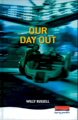 Willy Russell - Our Day Out (Heinemann Plays) - 9780435233013 - V9780435233013