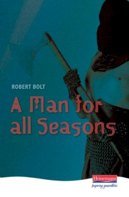 Robert Bolt - Man for All Seasons - 9780435233204 - V9780435233204