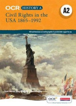 David Paterson - OCR A Level History A2: Civil Rights in the USA 1865-1992 - 9780435312664 - V9780435312664