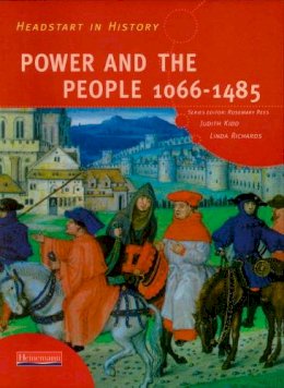 Rosemary Rees - Headstart in History: Power & People 1066-1485 - 9780435323028 - V9780435323028